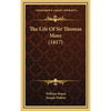 The Life Of Sir Thomas More (1817) - Hardcover