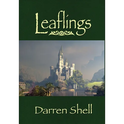 Leaflings: A Trilogy - Hardcover