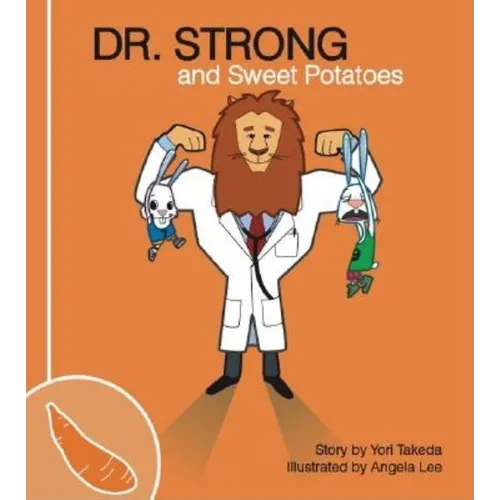 Dr. Strong and Sweet Potatoes - Paperback