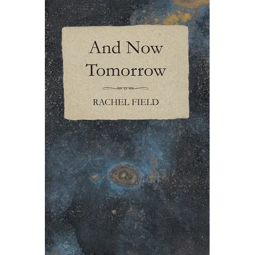 And Now Tomorrow - Paperback