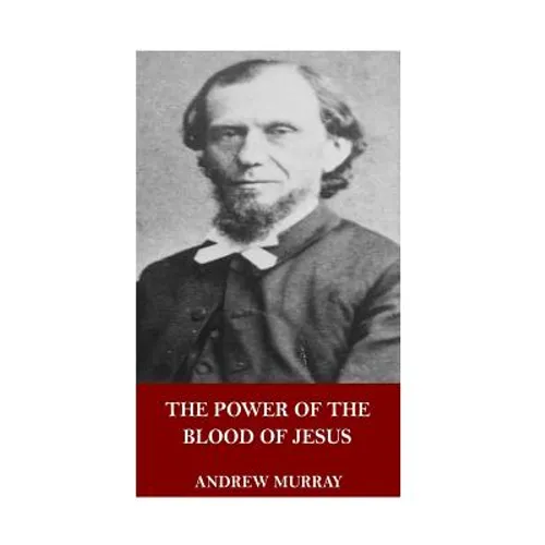 The Power of the Blood of Jesus - Paperback