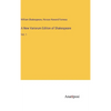 A New Variorum Edition of Shakespeare: Vol. 1 - Hardcover