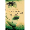 Because I Said Forever: Embracing Hope in an Imperfect Marriage - Paperback