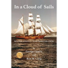 In a Cloud of Sails: Canada's forgotten Lady of the Sea - Paperback