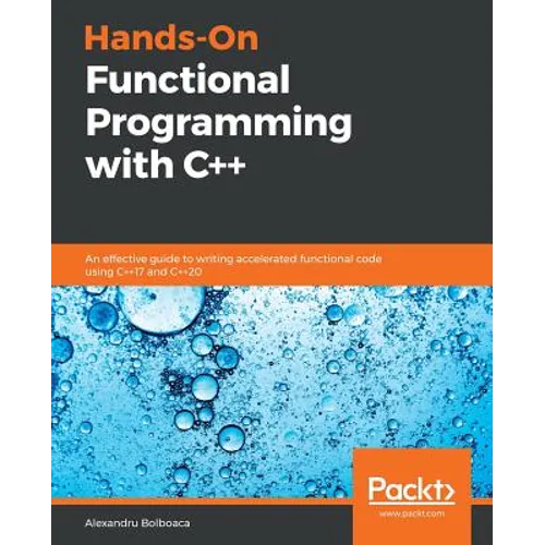 Hands-On Functional Programming with C++ - Paperback