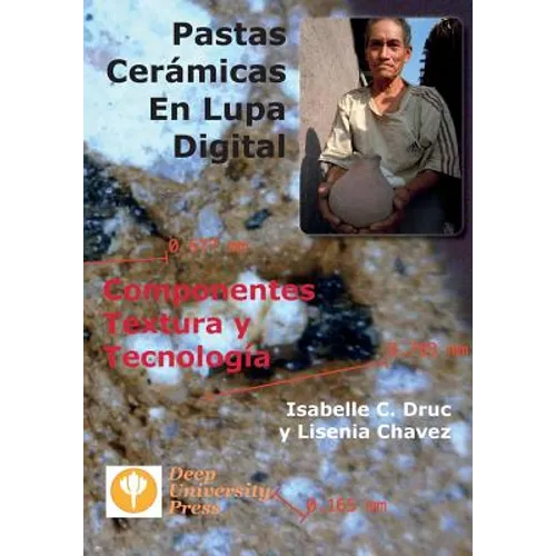 Pastas Ceramicas En Lupa Digital: Componentes, Textura y Tecnologia - Paperback