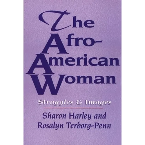 The Afro-American Woman: Struggles and Images - Paperback