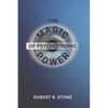 The Magic of Psychotronic Power: Unlock the Secret Door to Power, Love, Health, Fame and Fortune - Paperback