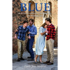 Blue: As in Sad Goodbyes, a Changing Sky, and Wedding Ties - Paperback