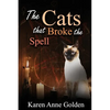 The Cats that Broke the Spell - Paperback