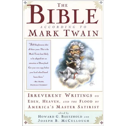 The Bible According to Mark Twain - Paperback