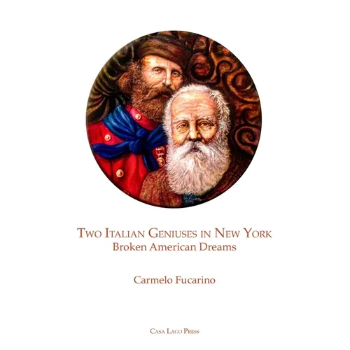 Two Italian Geniuses in New York: Broken American Dreams - Paperback