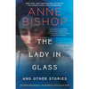 The Lady in Glass and Other Stories - Paperback