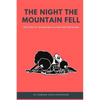 The Night the Mountain Fell - Paperback