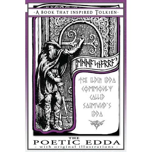 The Poetic Edda - A Book That Inspired Tolkien: With Original Illustrations - Paperback