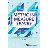 Metric in Measure Spaces - Paperback