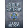 Mistborn: Secret History - Hardcover