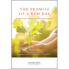 The Promise of a New Day: Meditations for Reflection and Renewal - Paperback