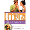 Quickies for Couples: Fast, Fresh Recipes for Two - Paperback
