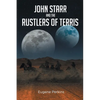 John Starr And The Rustlers Of Terris - Paperback