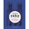 Untold Paris: The Secret History of the City of Light - Hardcover