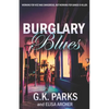Burglary Blues - Paperback