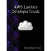 AWS Lambda Developer Guide - Hardcover