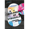 A Philosophy of Struggle: The Leonard Harris Reader - Paperback