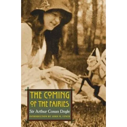 The Coming of the Fairies - Paperback