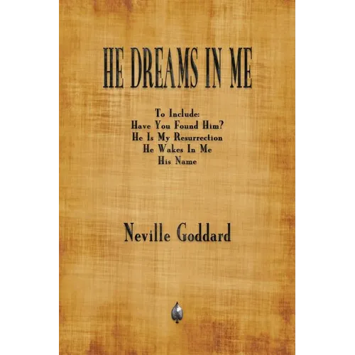 He Dreams In Me - Paperback