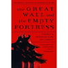 Great Wall and the Empty Fortress: China's Search for Security - Paperback