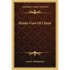 Hindu View Of Christ - Paperback