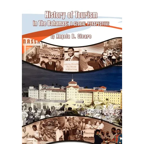 History of Tourism in the Bahamas - Hardcover