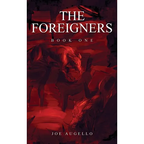 The Foreigners: Book One - Hardcover