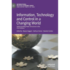 Information, Technology and Control in a Changing World: Understanding Power Structures in the 21st Century - Hardcover