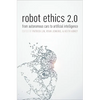Robot Ethics 2.0 - Hardcover