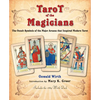 Tarot of the Magicians: The Occult Symbols of the Major Arcana That Inspired Modern Tarot - Paperback