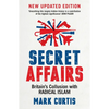 Secret Affairs: Britain's Collusion with Radical Islam - Paperback