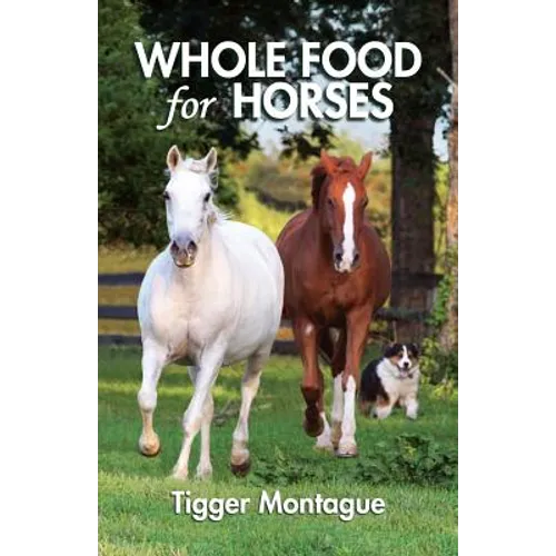 Whole Food for Horses - Paperback