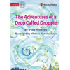 The Adventures of a Drop Called Droppie - Paperback