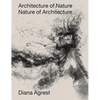 Architecture of Nature: Nature of Architecture - Hardcover