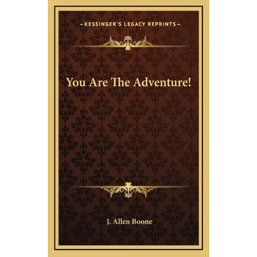 You Are The Adventure! - Hardcover