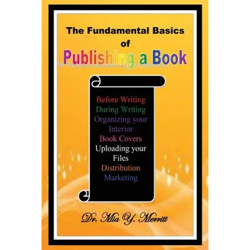 The Fundamental Basics of Publishing a Book - Paperback