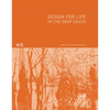 Design for Life: In the Deep South - Hardcover