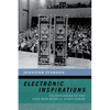 Electronic Inspirations: Technologies of the Cold War Musical Avant-Garde - Paperback