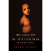 The Country of Lost Children: An Australian Anxiety - Paperback