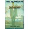 From the Streets to the Sanctuary: Tee's Life on the Streets, Vol. 1 - Paperback