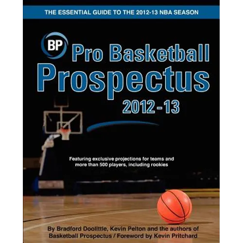 Pro Basketball Prospectus 2012-13 - Paperback