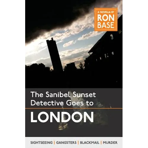 The Sanibel Sunset Detective Goes to London - Paperback