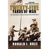 Twenty-Five Yards of War: The Extraordinary Courage of Ordinary Men in World War II - Paperback
